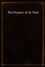 The Prayers of St. Paul