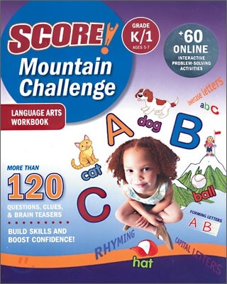 Score! Mountain Challenge : Language Arts Workbook : Grade K/1