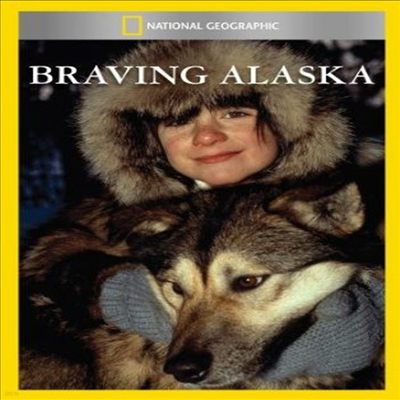 Braving Alaska (˷ī) (DVD-R)(ѱ۹ڸ)(DVD)