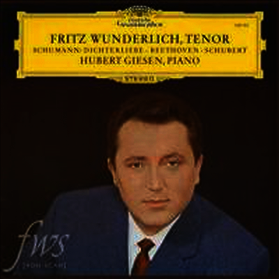 Fritz Wunderlich,Hubert Giesen — 분덜리히가 노래하는 베토벤, 슈베르트 & 슈만: 가곡집 (Fritz Wunderlich - Beethoven, Schubert & Schumann: Lied) - Fritz Wunderlich 앨범 커버