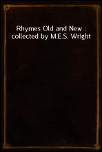 Rhymes Old and New