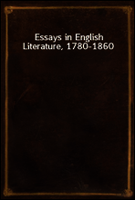 Essays in English Literature, 1780-1860