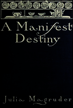 A Manifest Destiny
