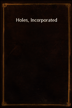 Holes, Incorporated