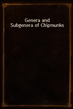Genera and Subgenera of Chipmunks