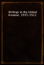 Writings in the United Amateur, 1915-1922