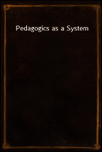Pedagogics as a System