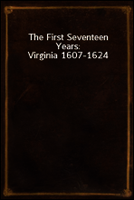 The First Seventeen Years