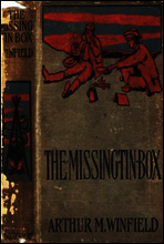 The Missing Tin Box; Or, The Stolen Railroad Bonds