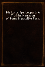 His Lordship`s Leopard