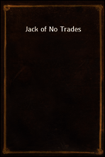 Jack of No Trades
