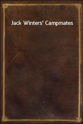 Jack Winters` Campmates