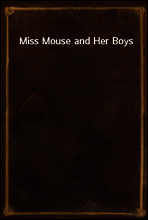 Miss Mouse and Her Boys