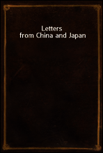 Letters from China and Japan