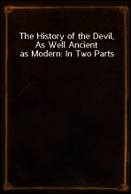 The History of the Devil, As Well Ancient as Modern