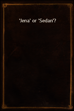 `Jena` or `Sedan`?