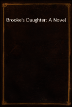 Brooke`s Daughter