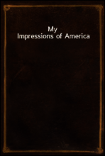 My Impressions of America