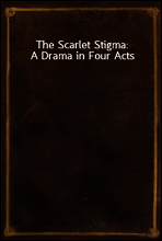 The Scarlet Stigma