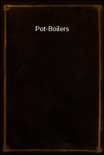 Pot-Boilers