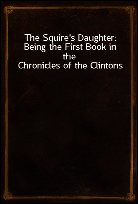 The Squire's Daughter