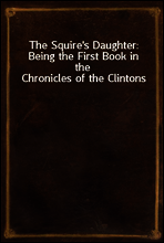 The Squire`s Daughter