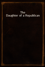 The Daughter of a Republican