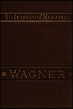 Life of Wagner
Biographies of Musicians
