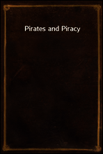 Pirates and Piracy