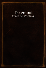 The Art and Craft of Printing