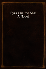 Eyes Like the Sea