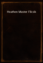 Heathen Master Filcsik