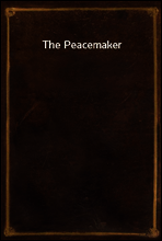The Peacemaker