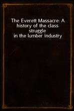 The Everett Massacre