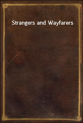 Strangers and Wayfarers