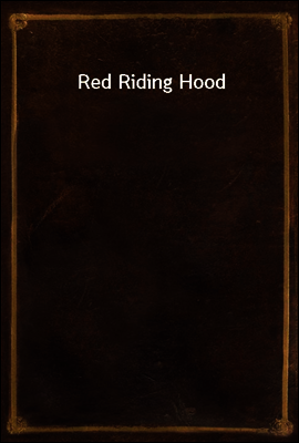 Red Riding Hood