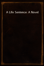 A Life Sentence