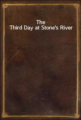 The Third Day at Stone`s River