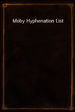 Moby Hyphenation List