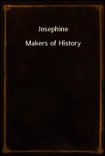 Josephine
Makers of History