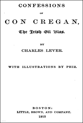 Confessions Of Con Cregan, the Irish Gil Blas