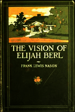 The Vision of Elijah Berl