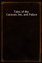 Tales of the Caravan, Inn, and Palace