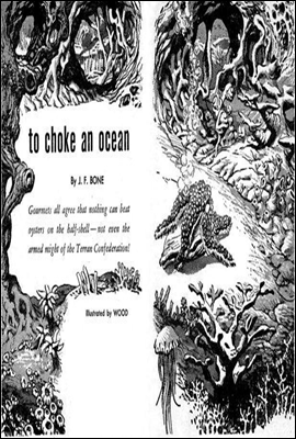 To Choke an Ocean