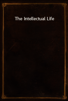 The Intellectual Life