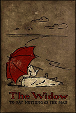 The Widow [To Say Nothing of the Man]