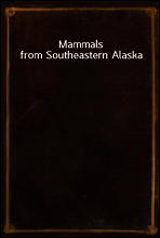 Mammals from Southeastern Alaska