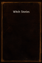 Witch Stories