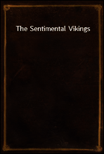 The Sentimental Vikings