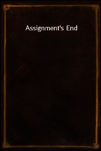 Assignment`s End
